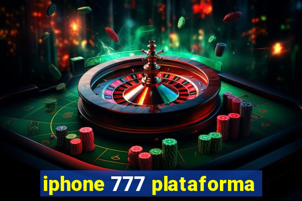 iphone 777 plataforma